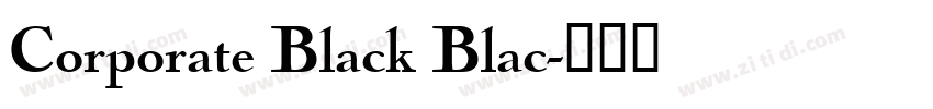 Corporate Black Blac字体转换